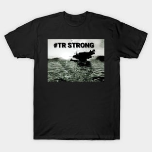 USS Theodore Roosevelt CVN71 TR Strong T-Shirt